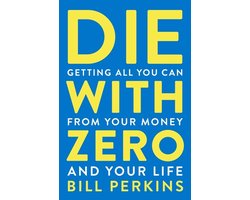 Omslag van Die With Zero