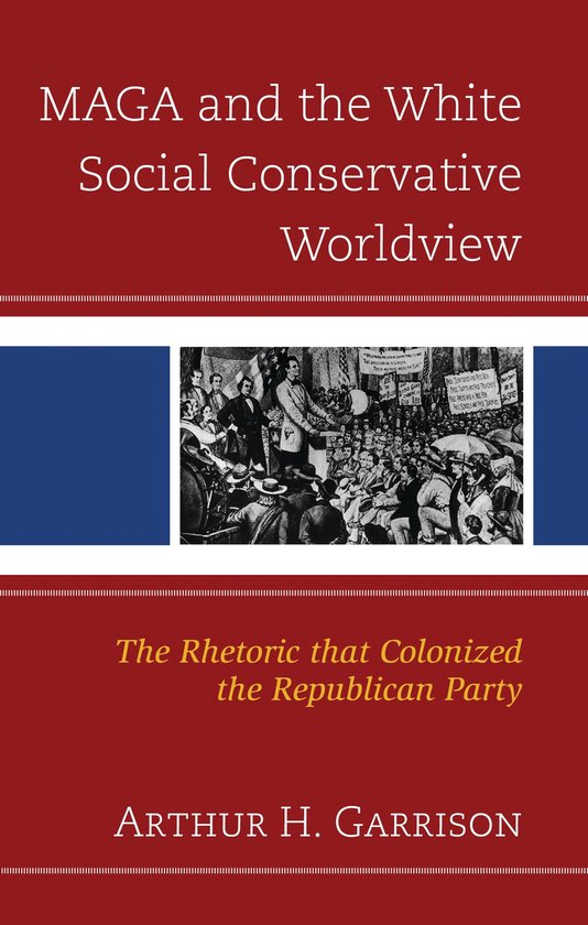 MAGA and the White Social Conservative Worldview - cover