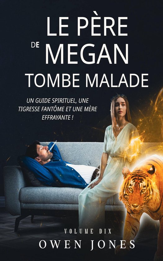 La série Megan psychique 10 - Le père de Megan tombe malad ... - cover