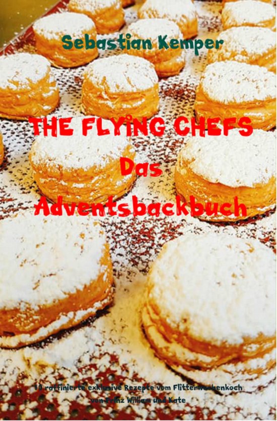THE FLYING CHEFS Themenkochbücher 32 - THE FLYING CHEFS Das ... - cover