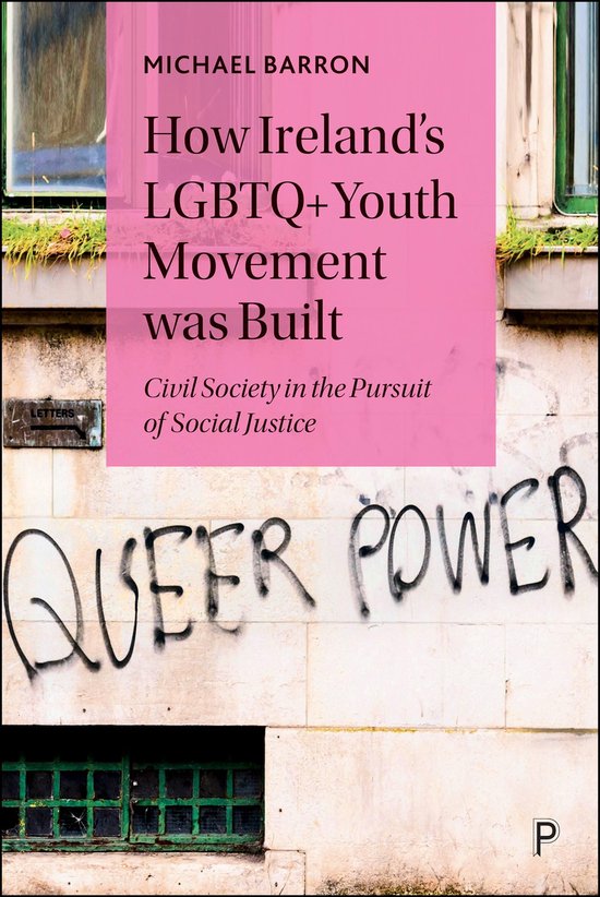 How Ireland’s LGBTQ+ Youth Movement was Built - cover
