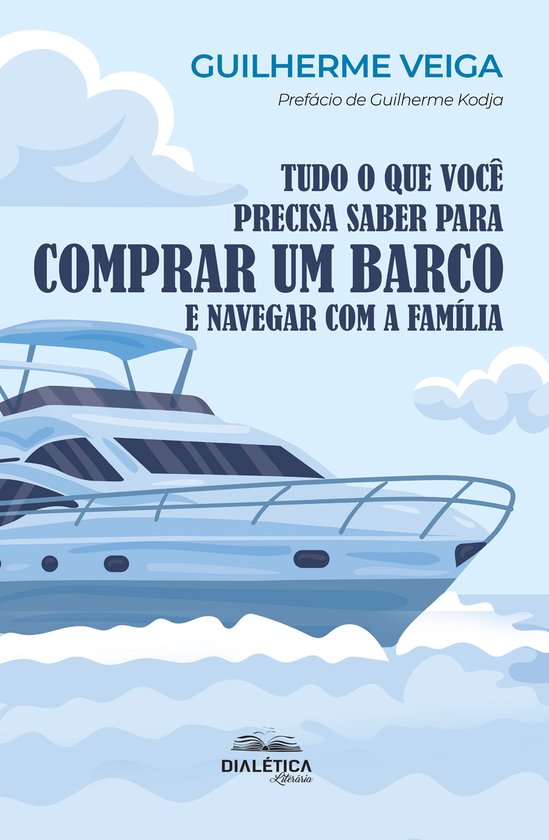 Tudo o que Você Precisa Saber para Comprar um Barco e Naveg ... - cover