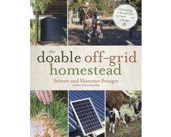 The Doable Off-Grid Homestead