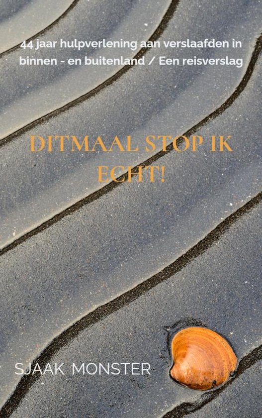 Boekcover met een schelpje op vochtig zand, met de tekst 'DITMAAL STOP IK ECHT!'