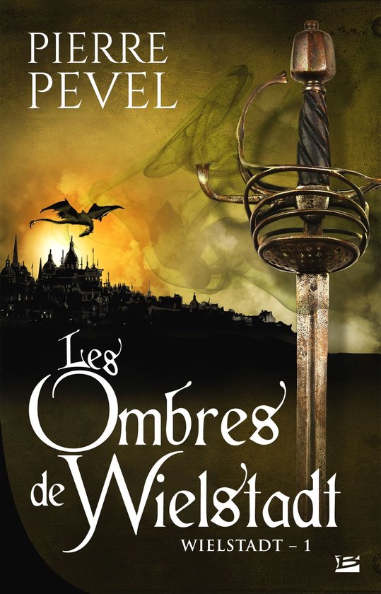 La Trilogie Wielstadt 1 - La Trilogie Wielstadt, T1 : Les Ombres de Wielstadt