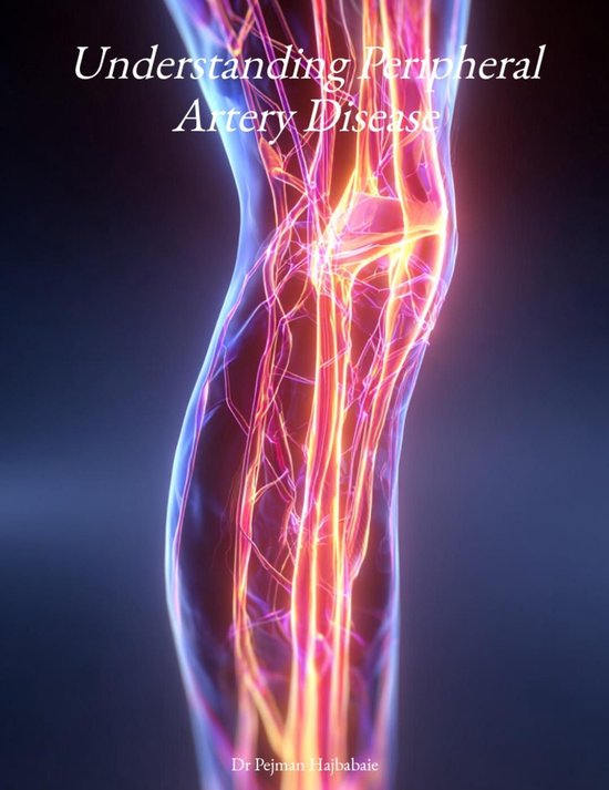 Understanding Medicine - Understanding Peripheral Artery Disease (ebook ...