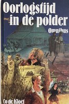 Oorlogstijd in de polder