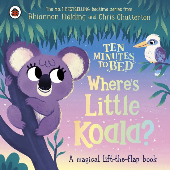 Ten Minutes to Bed- Ten Minutes to Bed: Where's Little Koala ... - cover