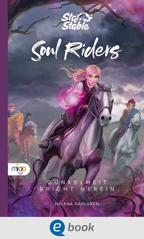 Star Stable: Soul Riders 3 - Star Stable: Soul Riders 3. Dun ... - cover