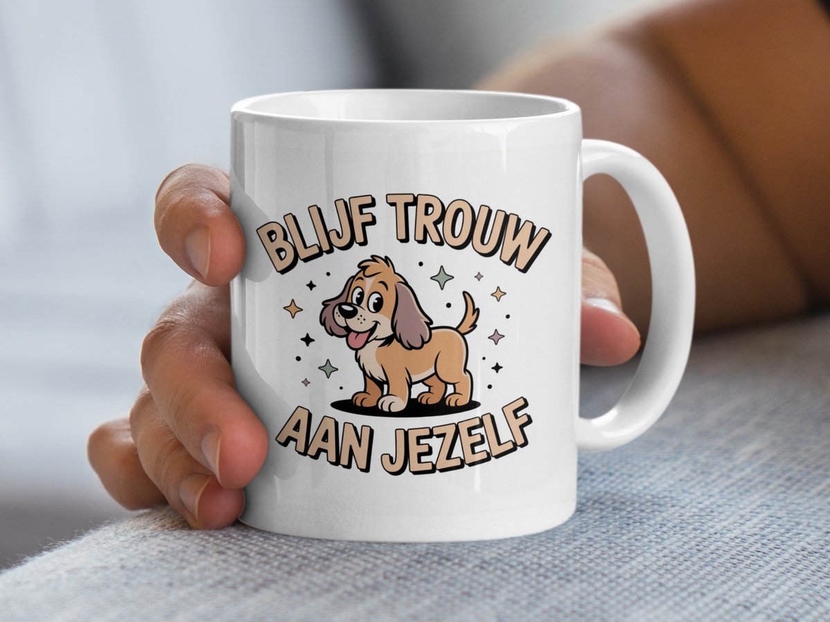 Blijf Trouw Aan Jezelf Mok, Hond Mok, Inspirerende Mok, Positieve Vibes Mok, Cadeau Mok, Leuk Mok, Koffiemok, Theemok