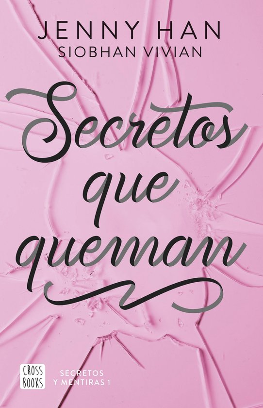 Secretos y mentiras 1 - Secretos que queman