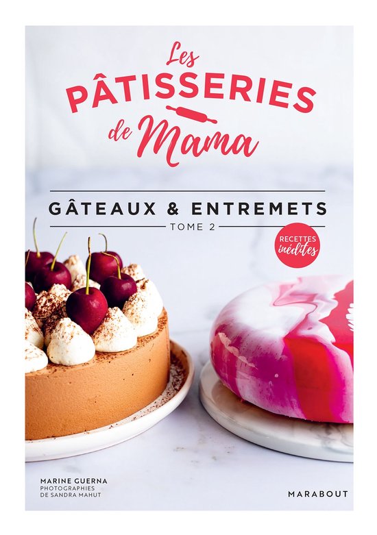 Les pâtisseries de Mama - Gâteaux & entremets - Tome 2 - cover