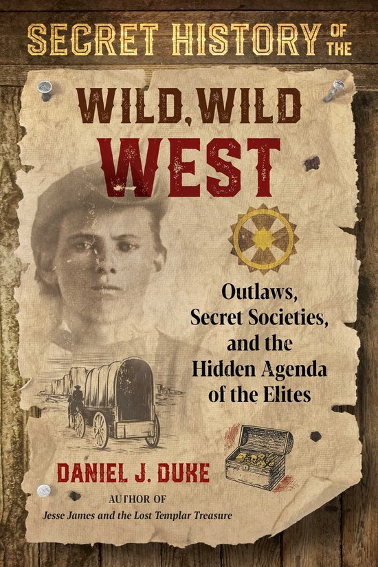 Secret History of the Wild, Wild West - cover