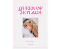 Queen of Jetlags, Noor de Groot | 9789044639711 | Boeken | bol.com