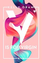 Kellywood-Dilogie 1 - V is for Virgin