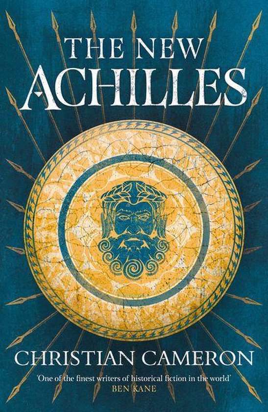 Couverture du livre "The New Achilles" par Christian Cameron, représentant un bouclier et des lances sur fond bleu.