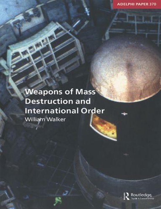 Omslag van Weapons of Mass Destruction and International Order
