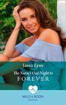 The Nurse's One Night To Forever (Mills & Boon Medical)