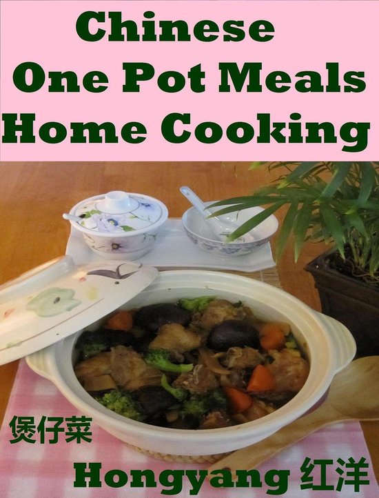 Chinese One Pot Meals Home Cooking: 12 Recipes with Photos - cover