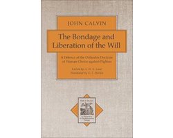 Bondage & Liberation Of The Will