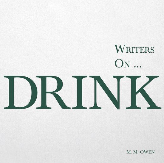 Writers On… 2 - Writers on... Drink - cover