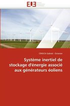 Système inertiel de stockage d'énergie associé aux générateurs éoliens