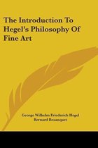 The Introduction to Hegel's Philosophy of Fine Art