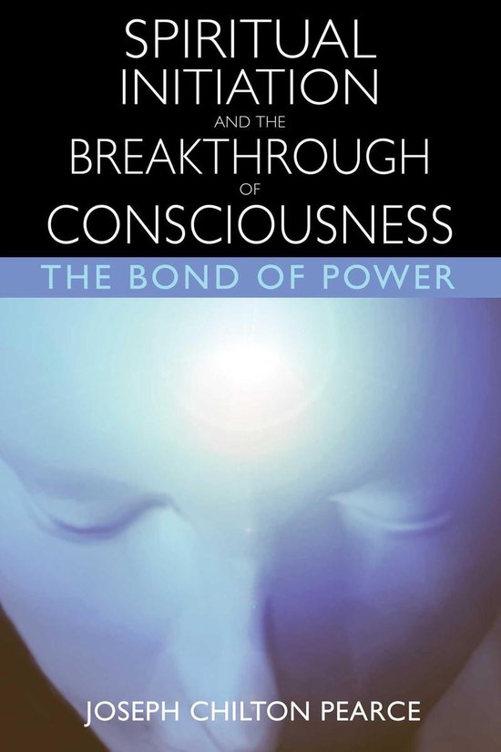 Omslag van Spiritual Initiation and the Breakthrough of Consciousness