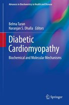 Advances in Biochemistry in Health and Disease 9 - Diabetic Cardiomyopathy