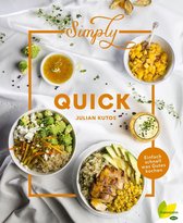 Simply GOOD FOOD 3 - Simply Quick