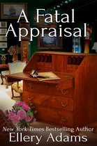 Antiques & Collectibles Mysteries 2 - A Fatal Appraisal