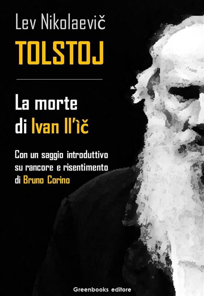La morte di Ivan Il'ič (ebook), Lev Nikolaevic Tolstoj, 9788898006946, Boeken