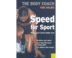 健康・医学 Speed for Sport Paul Collins Speed for Sport: Build Your Strongest Body Ever with