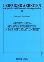 Wittenberg - Sprache und Kultur in der Reformationszeit