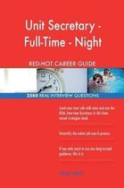 Unit Secretary - Full-Time - Night Red-Hot Career; 2580 Real Interview Questions