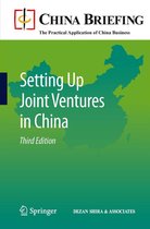 China Briefing - Setting Up Joint Ventures in China