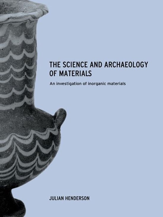 The Science and Archaeology of Materials - cover