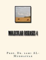 Molecular Diseases 4