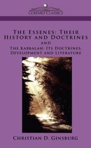 The Essenes: Their History and Doctrines and the Kabbalah