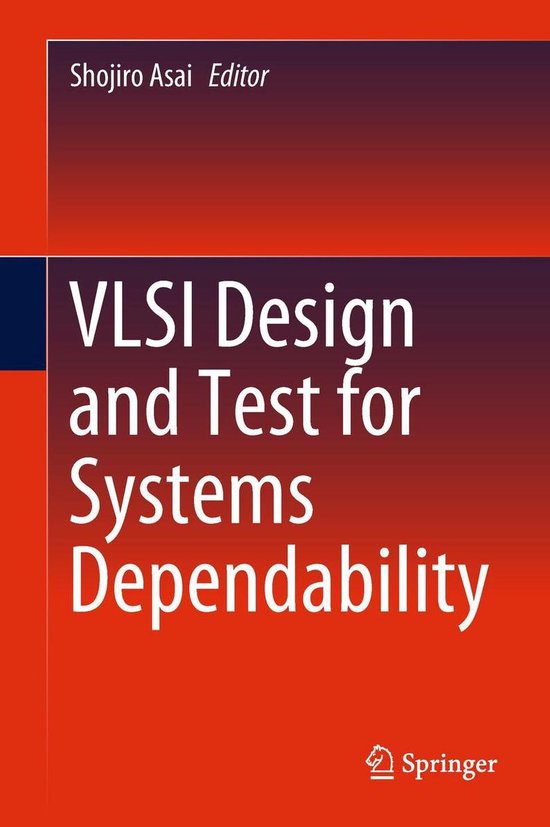 VLSI Design and Test for Systems Dependability - cover