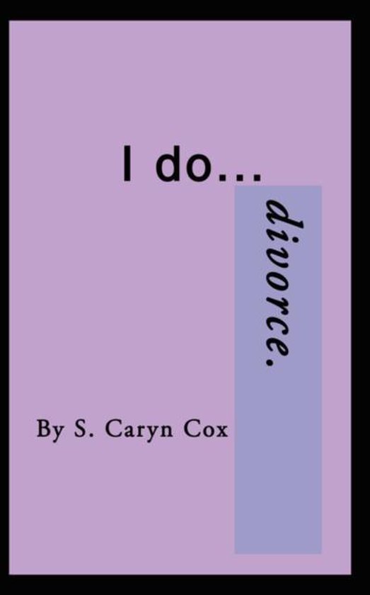 I Do...Divorce - cover