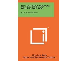 Hui-LAN Koo, Madame Wellington Koo