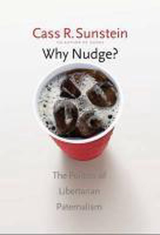 Boek kaft met de titel 'Why Nudge?' door Cass R. Sunstein, met een rode cup met ijsblokjes.