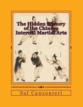 The Hidden History of the Chinese Internal Martial Arts