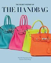 The Secret History of the Handbag