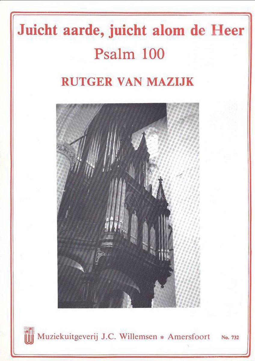 Juicht Voor De Heer Juicht Aarde Juicht Alom De Heer, R. van Mazijk | 9789043144926