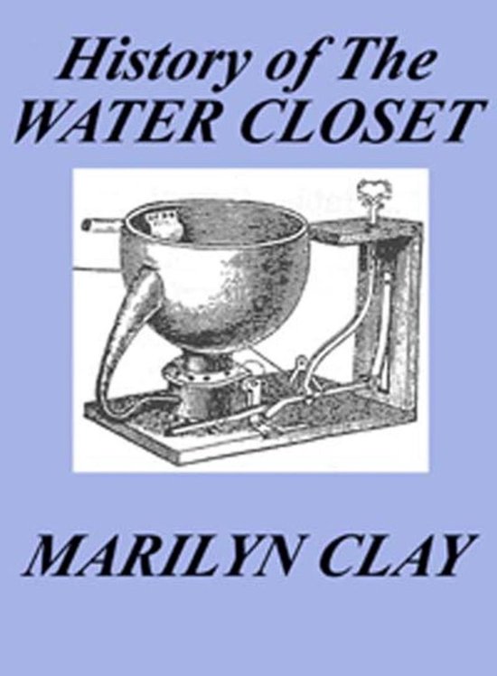A History of the Water Closet - cover