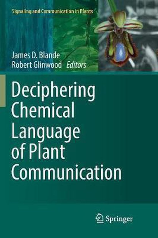 Signaling And Communication In Plants Deciphering Chemical Language Of