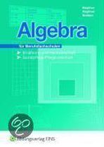 Algebra. Für Berufsfachschulen. Lehr- und Fachbuch