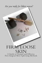 Firm Loose Skin